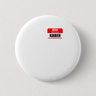 Karen Halloween Costume, Speak To The M 2 Inch Round Button