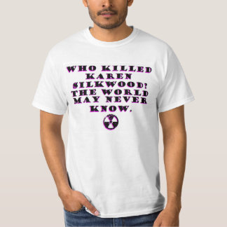 Karen Silkwood T-shirt