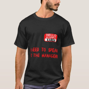 Karen Speak To Manager Funny Meme Quote Halloween T-Shirt