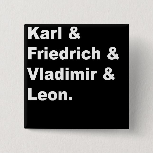 Karl & Friedrich & Vladimir & Leon 2 Inch Square Button (Front)