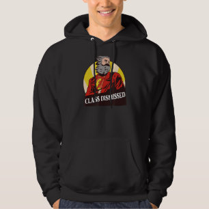 Karl Marx  Class Dismissed Communistic Marxism Hoodie