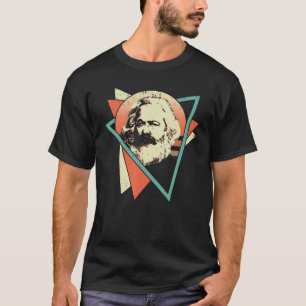 Karl Marx Socialist Socialism Communist Communism T-Shirt