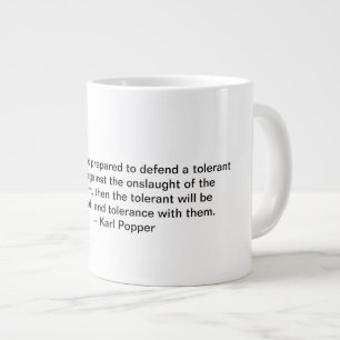 Karl Poppers quote on the Paradox of intolerance Large Coffee Mug