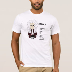 Karma and Newton's 3rd law (Light Colour T-shirt) T-Shirt