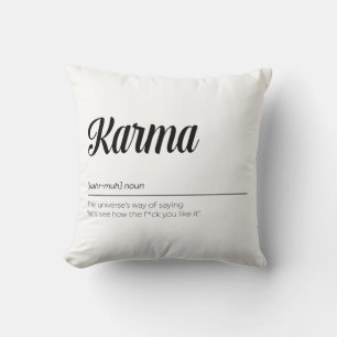 Karma Definition Funny Throw Pillow