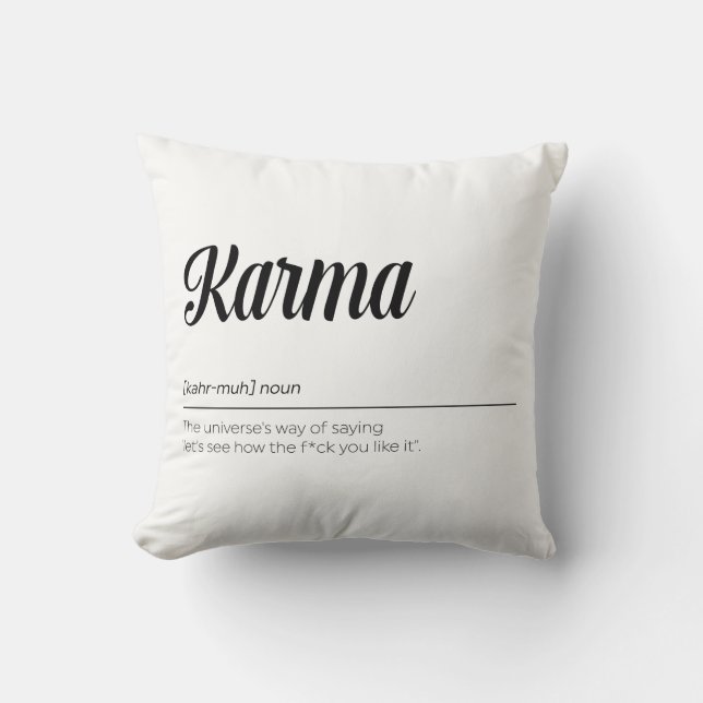 Karma Definition Funny Throw Pillow (Front)