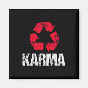 Karma Earth Day Recycling With Recycling Symbol Magnet