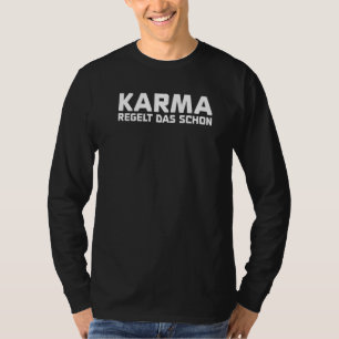 Karma fixes destiny Karma never forgets Premium T-Shirt