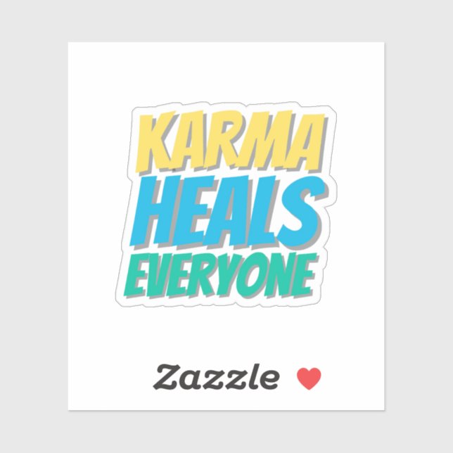 Karma guérit tout le monde Gratitude Sticker (Feuille)