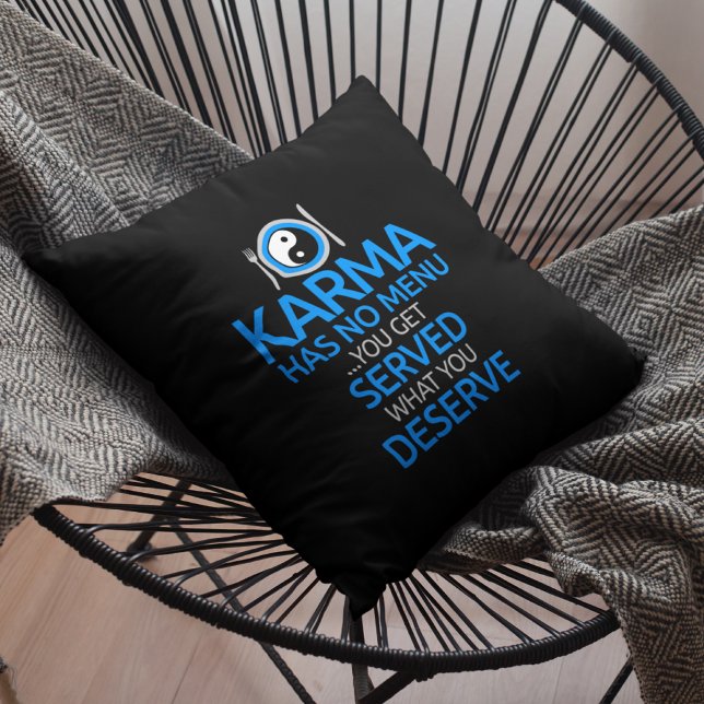 Karma Has No Menu... Yin Yang Graphic Throw Pillow (Creator Uploaded)