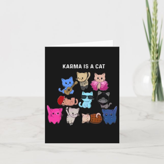 Karma Is A Cat Cat Funny Cat Lovers  Card (Front)