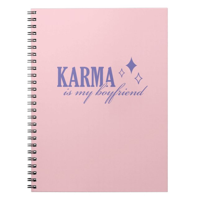 Karma is My Boyfriend Notebook (Front)