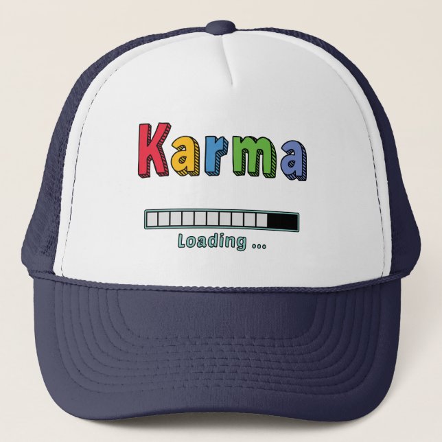 Karma Loading...   Trucker Hat (Front)