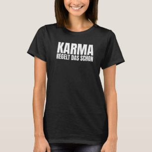 Karma regulates that already spirituality Premium T-Shirt