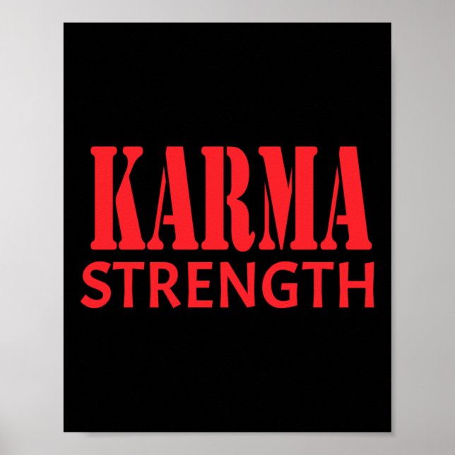 Karma Strength Sticker  Poster (Front)