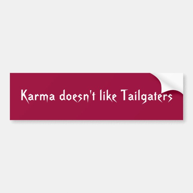 Karma Tailgaters Bumper Sticker (Front)