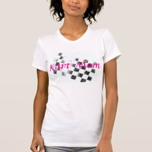 Kart Mom T-Shirt