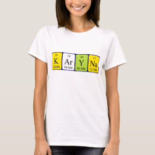 Karyna periodic table name shirt