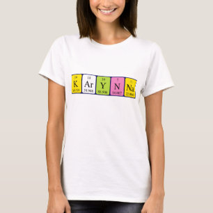 Karynna periodic table name shirt