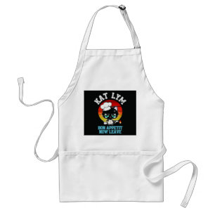 Kat Lym Sarcastic Chef Cat - Bon Appetit Now Leave Standard Apron