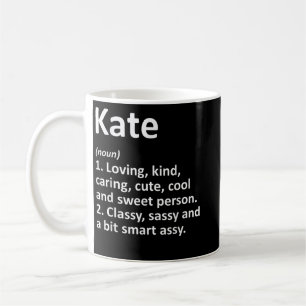 KATE Definition Personalized Name Funny Birthday G Coffee Mug