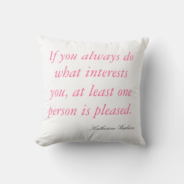 Katharine Quote Throw Pillow (Front)