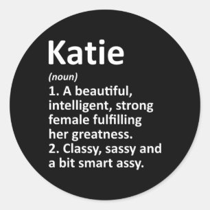Katie Definition Personalized Name Funny Christmas Classic Round Sticker