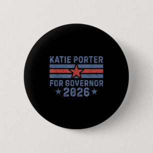 Katie Rter For Governor Of California Rter 2026  2 Inch Round Button