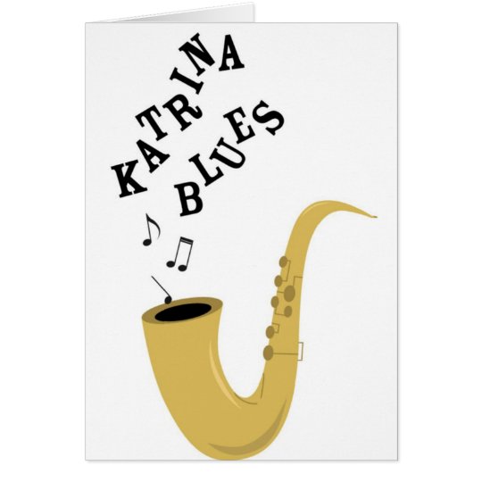 Katrina Blues Card