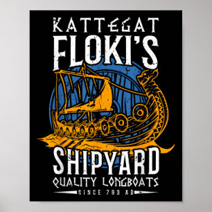 Kattegat Flokis Shipyard - Nordic Mythology &amp;  Poster