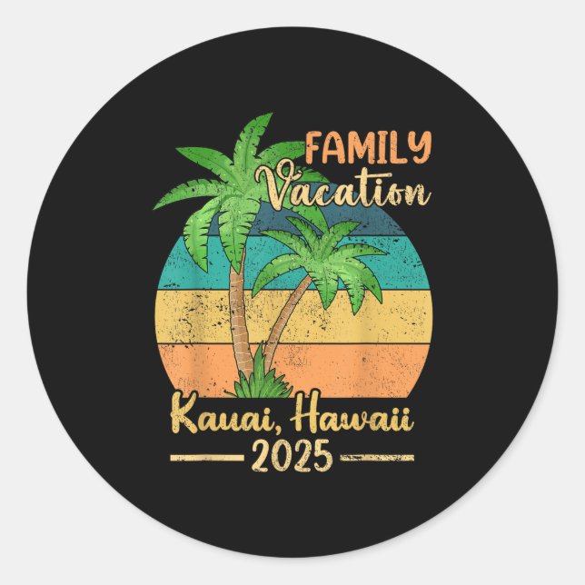 Kauai Hawaii Beach Family Vacation 2025 Summer  Classic Round Sticker (Front)