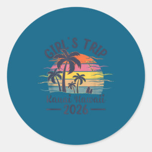 Kauai Hawaii Beach Girls Trip Classic Round Sticker
