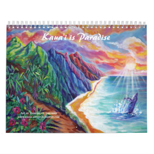Kauai is Paradise Hawaii Art Calendar 