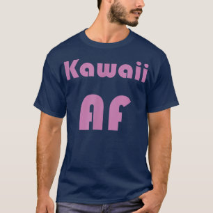 Kawaii AF Japan Anime Weeb Cute T-Shirt