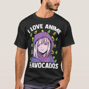 Kawaii Blushing Otaku GirlI Love Anime And Avocado T-Shirt