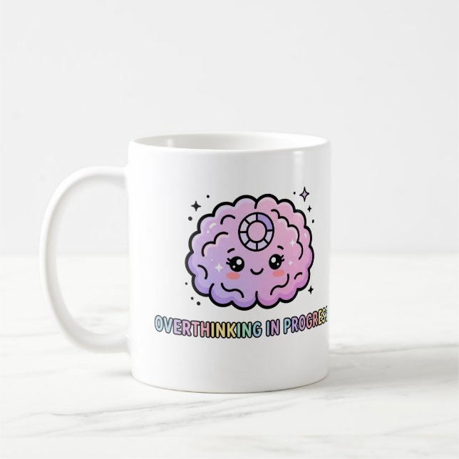 Kawaii Brain Funny Overthinking In Progress Coffee Mug (Left)