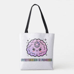 Kawaii Brain Funny Overthinking In Progress Tote Bag