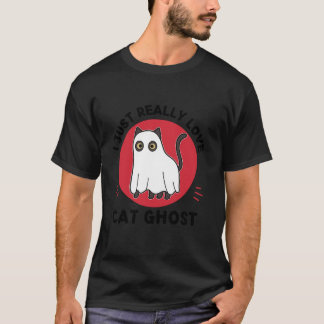 Kawaii Cat Ghost I Just Really Love Cute Cat Ghost T-Shirt