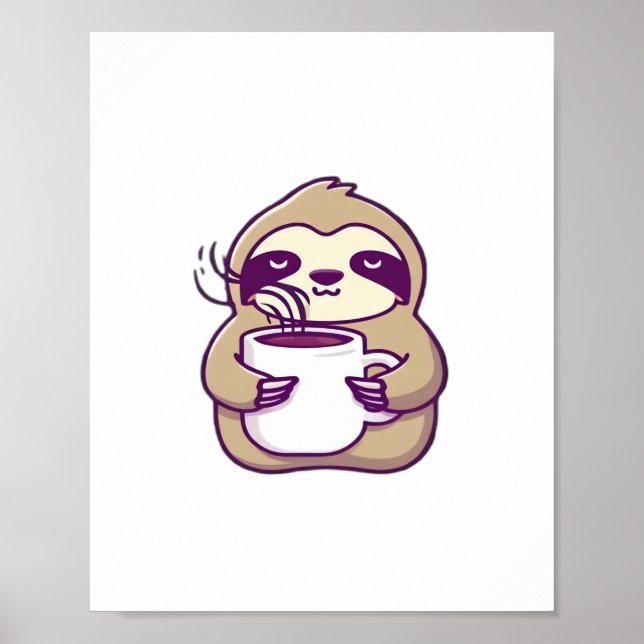 Kawaii Chibi Sloth with Coffee Mug � Cute Sleepy A Poster (Front)
