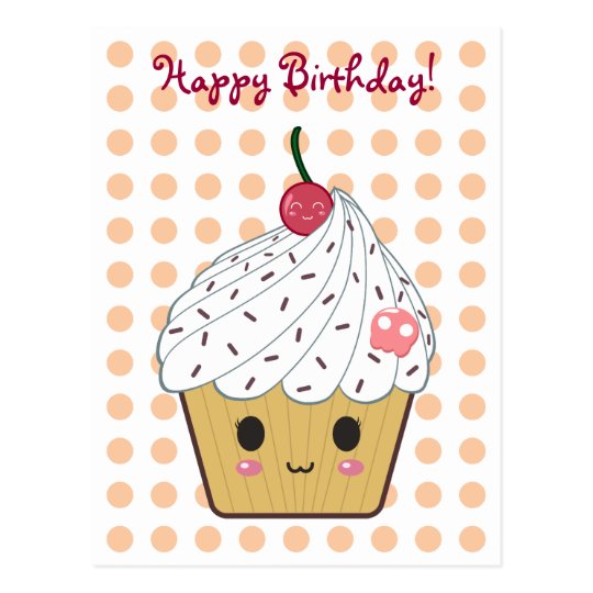 Kawaii Cupcake In Polka Dots Happy Birthday Postcard Zazzle Ca