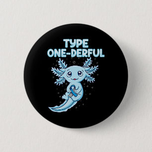 Kawaii Cute Axolotl Type Onederful T1d Diabetes Aw 2 Inch Round Button