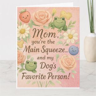 Kawaii Dog Mom Mother's Day Card - Main Squeeze Gi