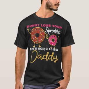 Kawaii Doughnut Sprinkles Be A Dad Gender 8th birt T-Shirt