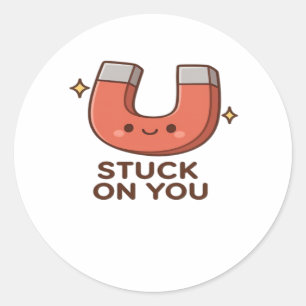 Kawaii Magnet Stuck On You Cute Playful Style  Classic Round Sticker
