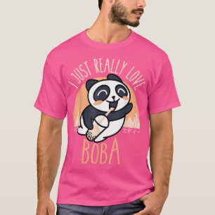 Kawaii Panda I Just Really Love Boba Japanese Anim T-Shirt