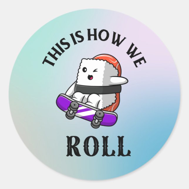 Kawaii Sushi skateboarding Classic Round Sticker (Front)