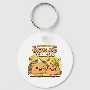 Kawaii Taco & Nacho We Go Together Like Tacos Keychain