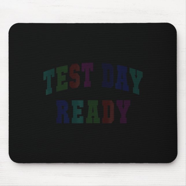 Kawaii test day ready testing teacher bruh history mouse pad (Front)