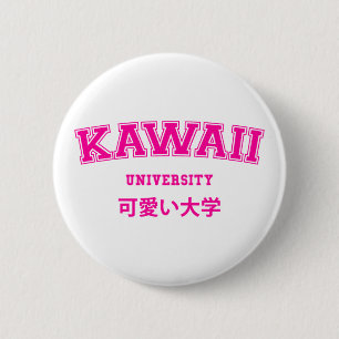 KAWAII UNIVERSITY 2 INCH ROUND BUTTON