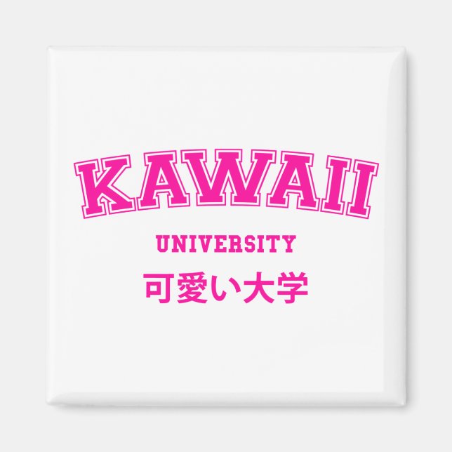 KAWAII UNIVERSITY MAGNET (Front)